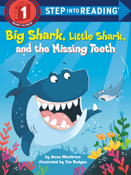 Cover image for Big Shark, Little Shark, and the Missing Teeth